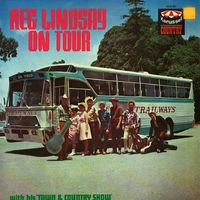 Reg Lindsay - Reg Lindsay On Tour With His 'Town & Country Show'